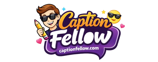 Caption Fellow