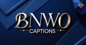BNWO Captions (1)