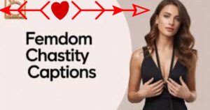 Femdom Chastity Captions