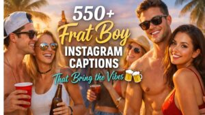550+ Frat Boy Instagram Captions That Bring the Vibes