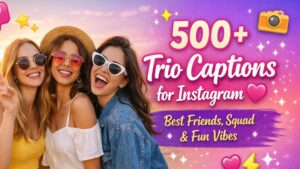 500+ trio captions for Instagram. Cute, funny, savage & aesthetic lines for best friends, squads, and fun vibes.