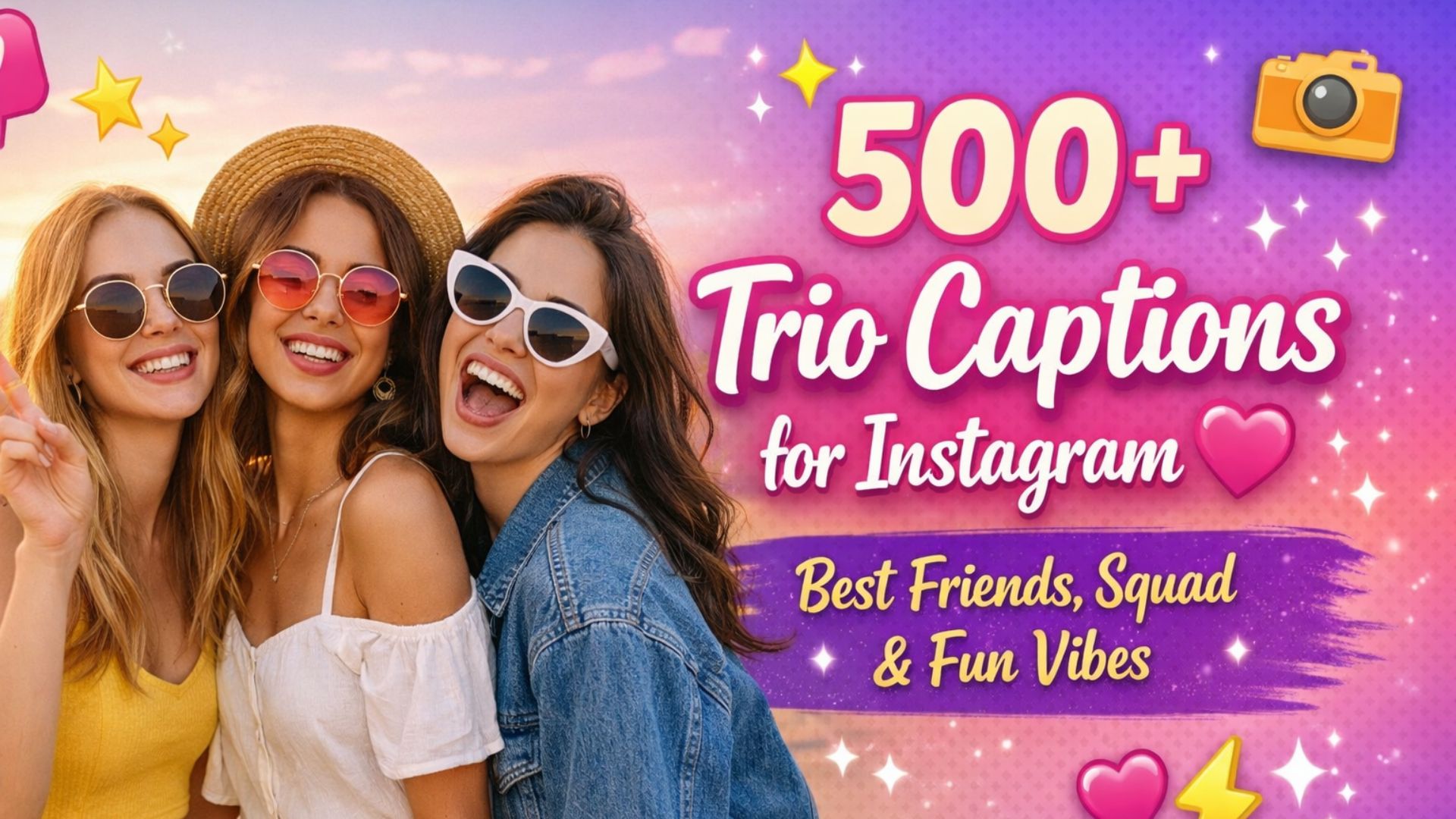 500+ trio captions for Instagram. Cute, funny, savage & aesthetic lines for best friends, squads, and fun vibes.