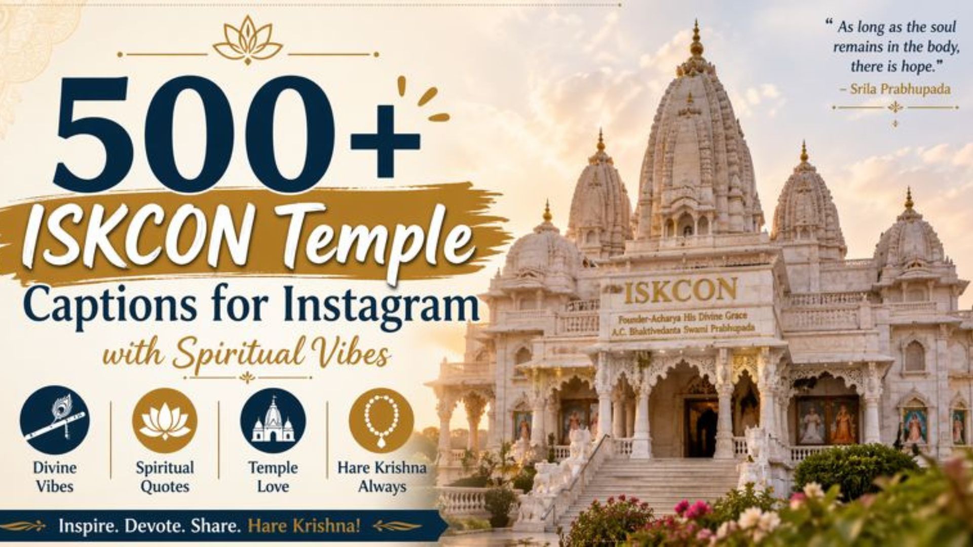 500+ ISKCON Temple Captions for Instagram with Spiritual Vibes