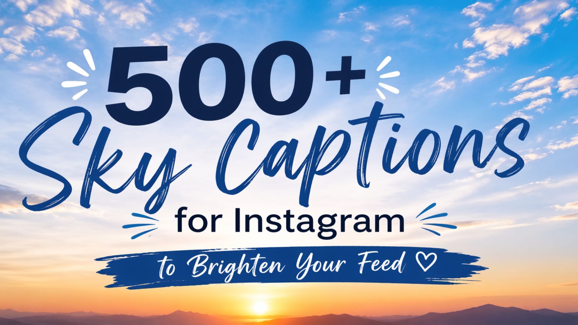 500+ Sky Captions for Instagram to Brighten Your Feed