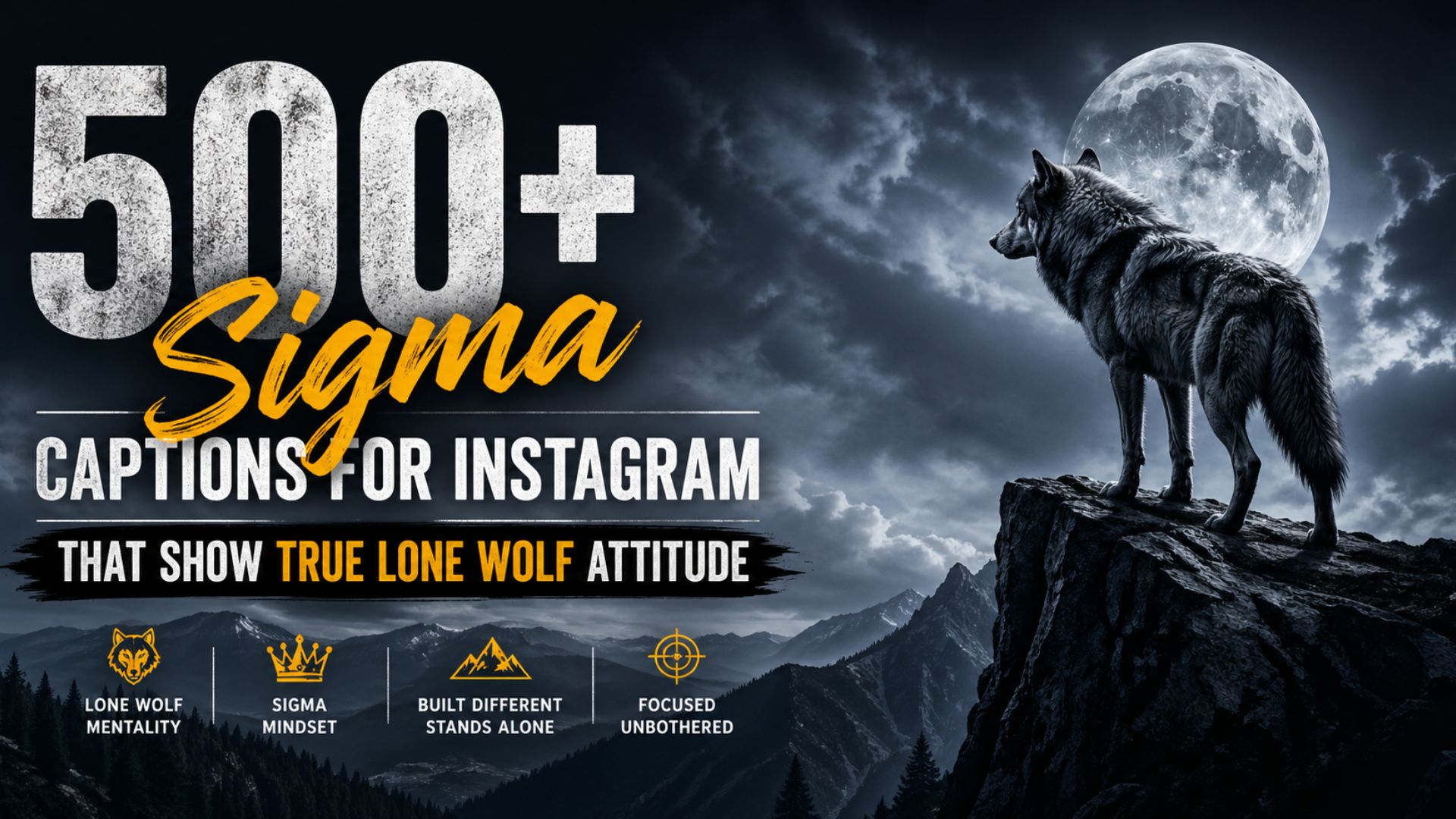 500+ Sigma Captions for Instagram That Show True Lone Wolf Attitude