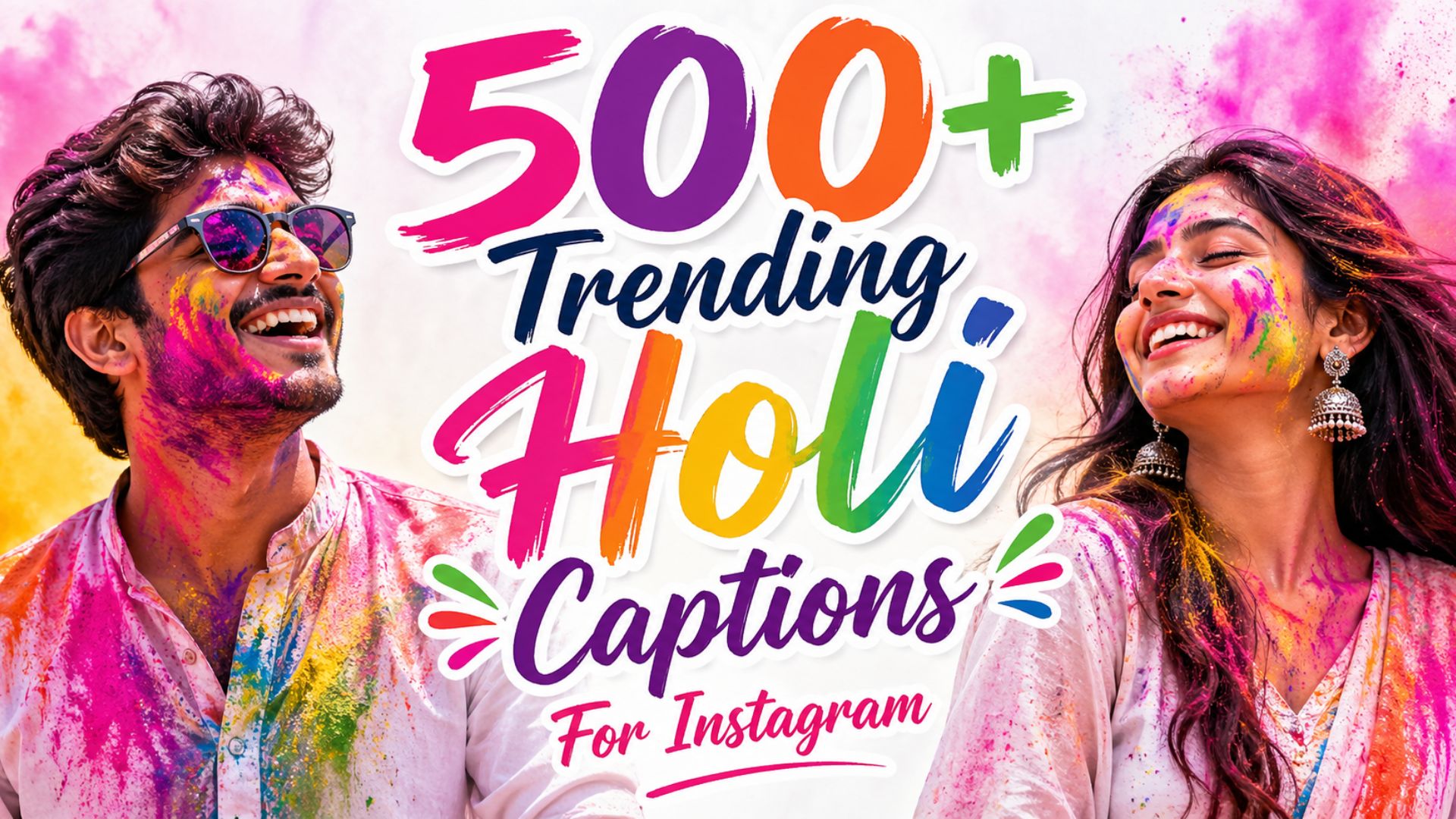 500+ Trending Holi Captions For Instagram