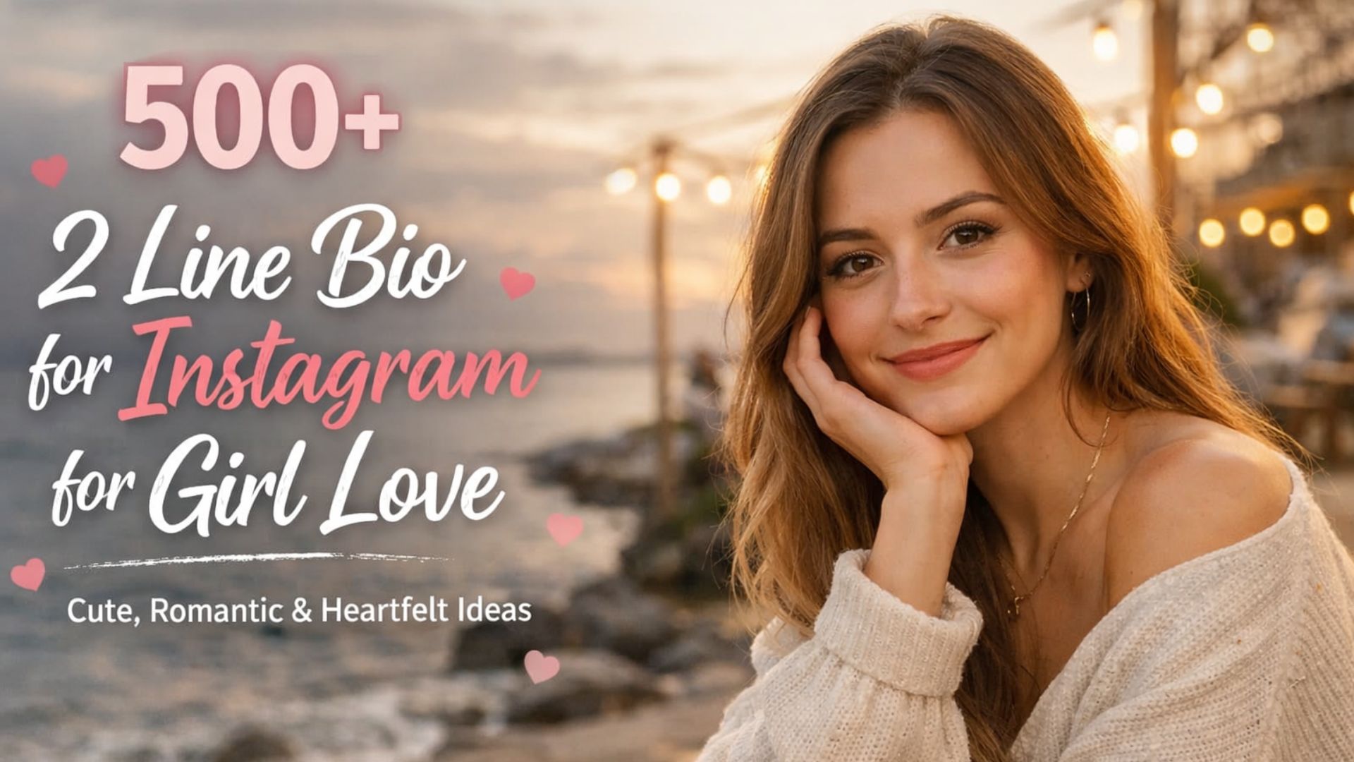 500+ 2 Line Bio for Instagram for Girl Love | Cute, Romantic & Heartfelt Ideas