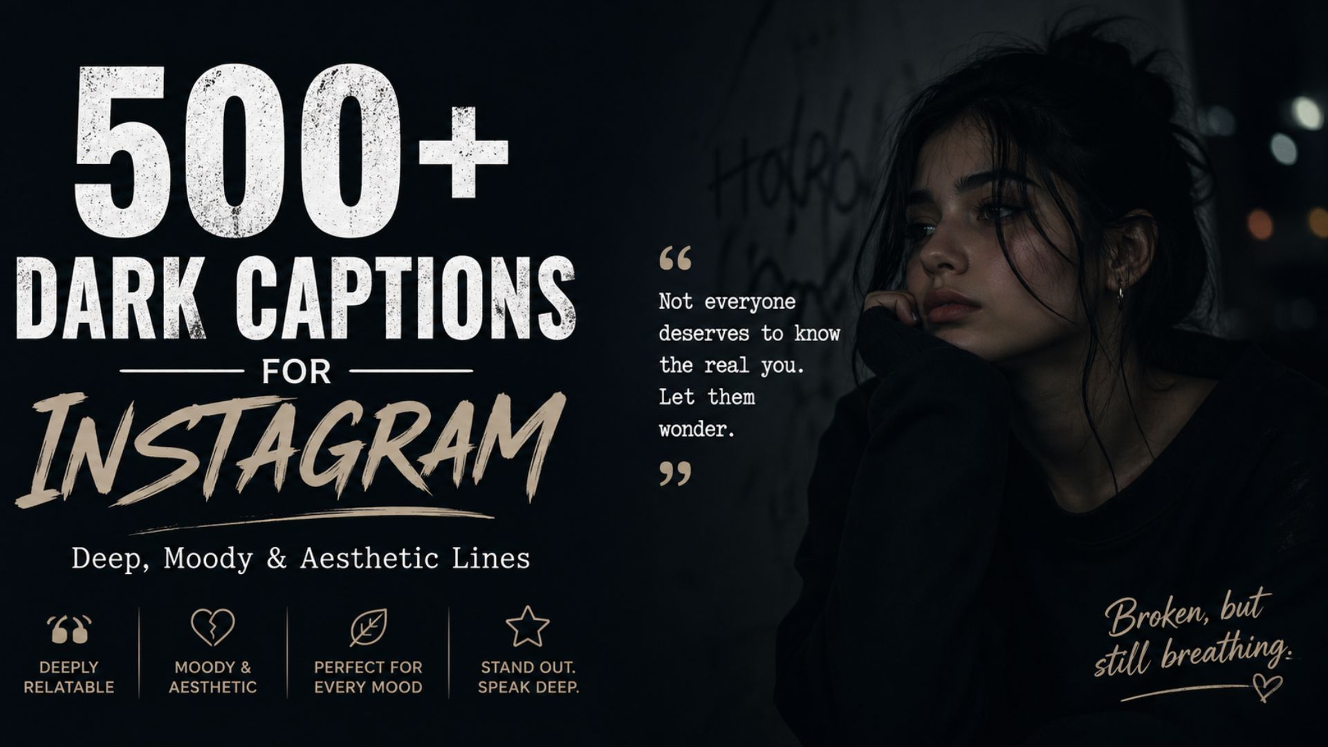 500+ Dark Captions for Instagram Deep, Moody & Aesthetic Lines