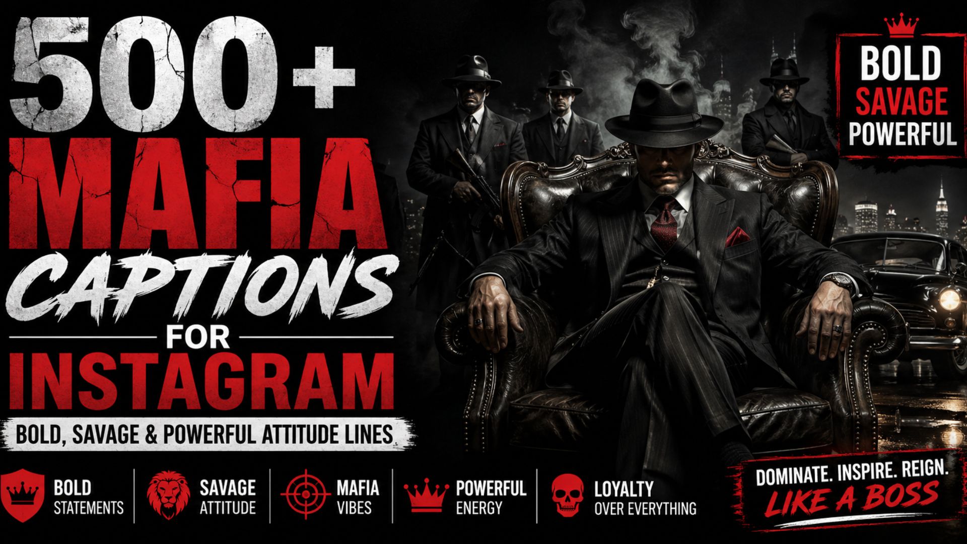 500+ Mafia Captions for Instagram Bold, Savage & Powerful Attitude Lines