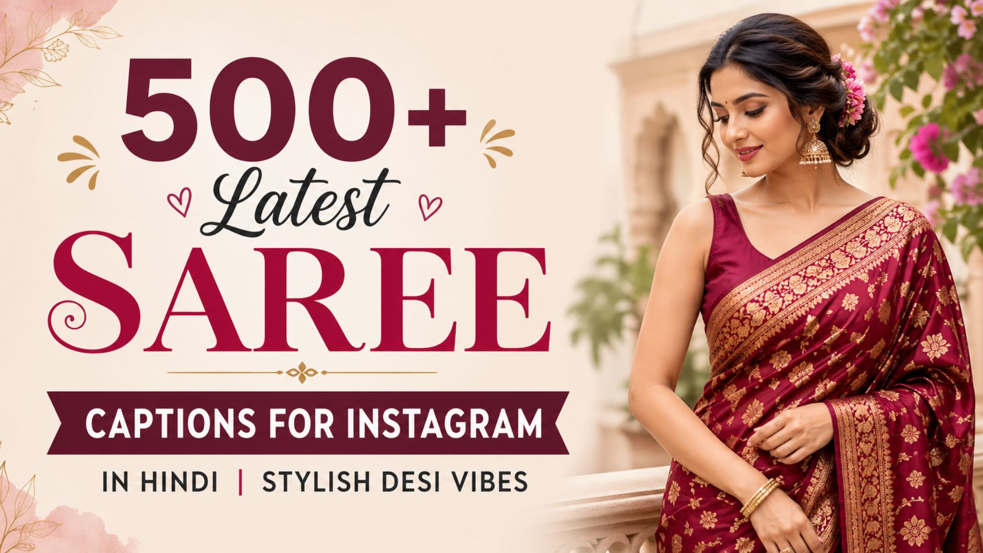 500+ Latest Saree Captions for Instagram in Hindi | Stylish Desi Vibes