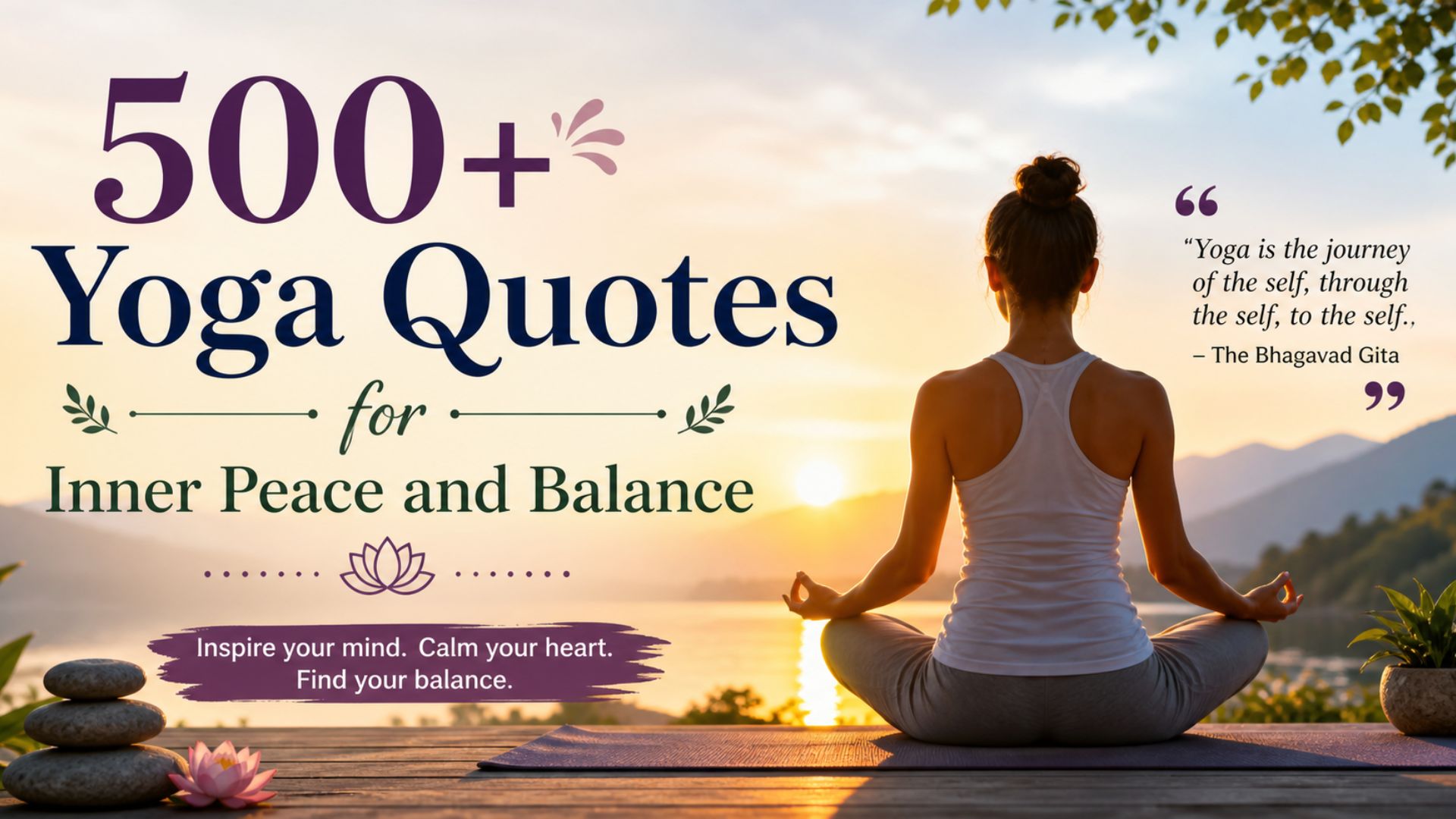 500+ Yoga Quotes for Inner Peace and Balance
