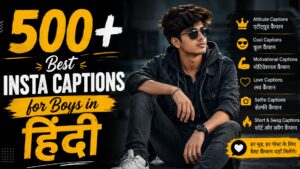500+ Best Insta Captions for Boys in Hindi