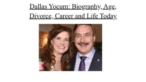 Dallas Yocum Biography, Age, Divorce, Career and Life Today