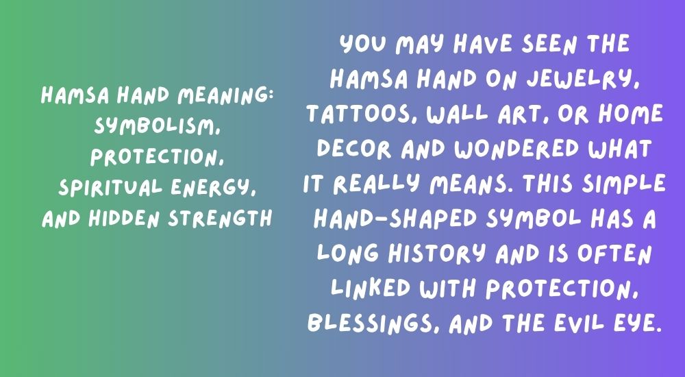 Hamsa Hand Meaning: Symbolism, Protection, Spiritual Energy, and Hidden Strength