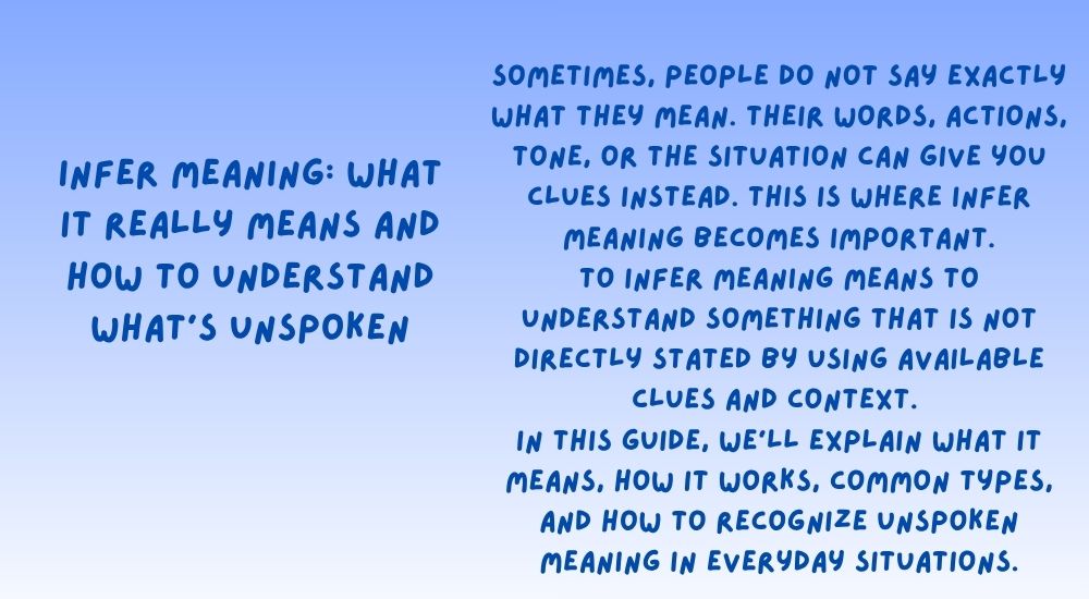 Infer Meaning: What It Really Means and How to Understand What’s Unspoken