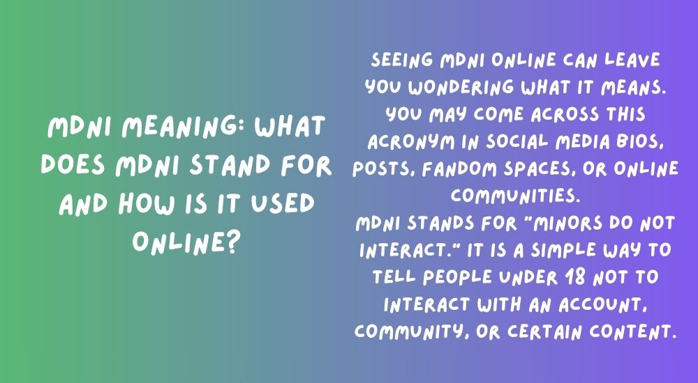 MDNI Meaning: What Does MDNI Stand For and How Is It Used Online?